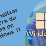 Cómo personalizar la barra de tareas en Windows 11