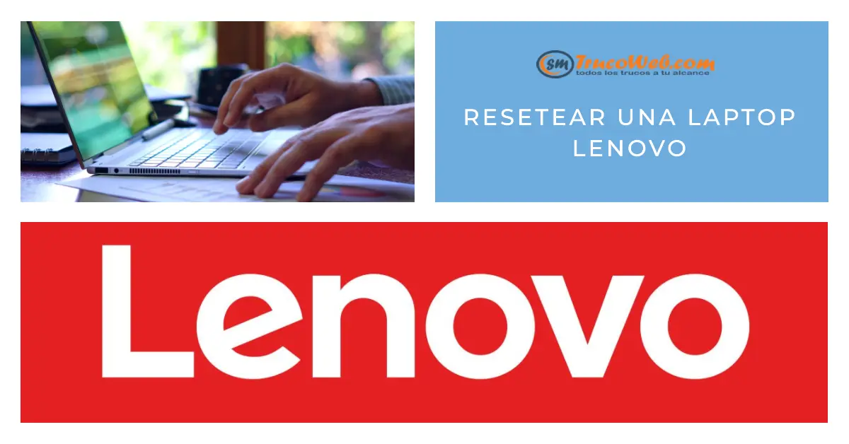 Resetear una laptop Lenovo